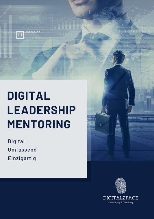 Digital Leadership Mentoring - 6 Monate / monatliche Zahlweise